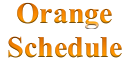 Orange schedule